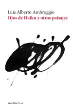 Ojos de Haiku y otros paisajes