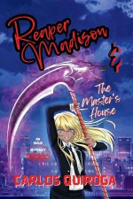 Reaper Madison & The Master's House