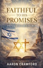 Faithful to His Promises