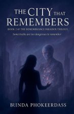 The City That Remembers