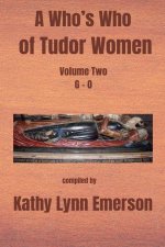 A Who's Who of Tudor Women