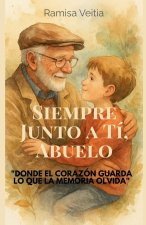 SIEMPRE JUNTO A TÍ, ABUELO