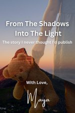From the Shadows into the Light