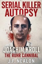 Serial Killer Autopsy