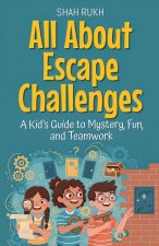 All About Escape Challenges