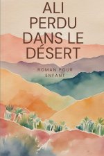 Ali Perdu Dans le Désert