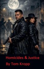 Homicides & Justice