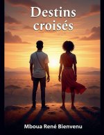 Destins croisés