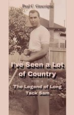 I've Seen a Lot of country.