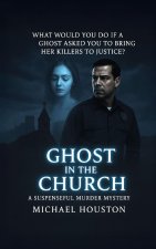 Ghost in the Church