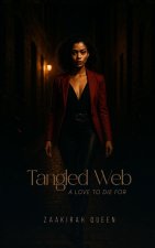 Tangled Webs