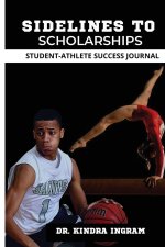 SIDELINES TO SCHOLARSHIPS
