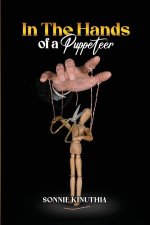 IN THE HANDS OF A  PUPPETEER