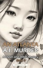 An Atlanta A.I. Murder