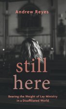 Still Here