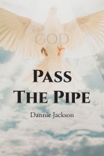 Pass The Pipe