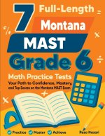 7 Full-Length Montana MAST Grade 6 Math Practice Tests