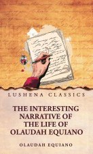 The Interesting Narrative of the Life of Olaudah Equiano
