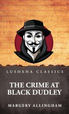 The Crime at Black Dudley