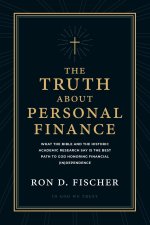 The Truth about Personal Finance