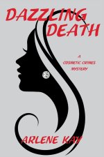 Dazzling Death