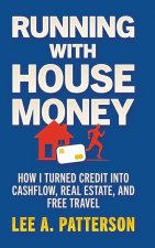 Running with House Money