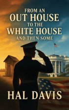 From An Out House To The White House, And Then Some