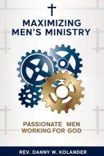Maximizing Men's Ministry