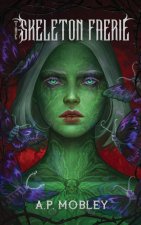 The Skeleton Faerie