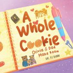 A Whole Cookie