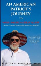 An American Patriot's Journey to  