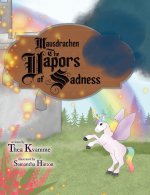 Mausdrachen The Vapors of Sadness
