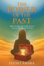 The Power of the Past