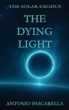 The Dying Light