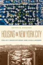 Housing in New York City – Policy Innovations and Challenges