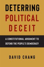 Deterring Political Deceit – A Constitutional Argument to Defend the People`s Democracy