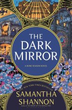 DARK MIRROR A BONE SEASON NOVEL