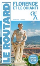 Guide du Routard Florence et Le Chianti 2026/27