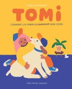 Tomi - Comment j'ai perdu (et retrouvé) mon chien