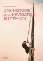 Une histoire de la navigation au féminin