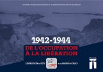 1942-1944 De l’Occupation à la Libération
