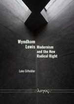 Wyndham Lewis: Modernism and the New Radical Right