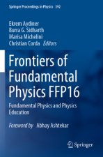 Frontiers of Fundamental Physics FFP16