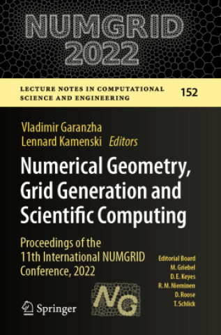 Numerical Geometry, Grid Generation and Scientific Computing