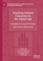 Teaching Chinese Characters in the Digital Age