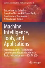 Machine Intelligence, Tools, and Applications