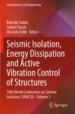 Seismic Isolation, Energy Dissipation and Active Vibration Control of Structures
