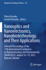 Nanooptics and Nanoelectronics, Nanobiotechnology, and Their Applications