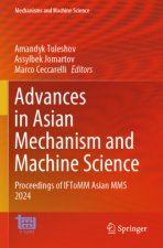 Advances in Asian Mechanism and Machine Science