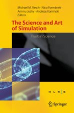 The Science and Art of Simulation
